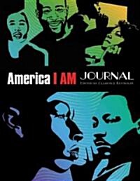 America I AM Journal: The African American Imprint (Paperback)