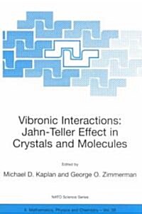 Vibronic Interactions: Jahn-Teller Effect in Crystals and Molecules (Paperback, Softcover Repri)