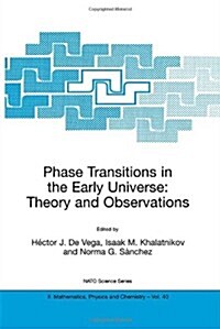 Phase Transitions in the Early Universe: Theory and Observations (Paperback, Softcover Repri)