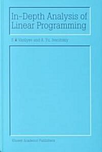 In-Depth Analysis of Linear Programming (Hardcover, 2001)