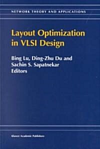 Layout Optimization in VLSI Design (Hardcover, 2001)