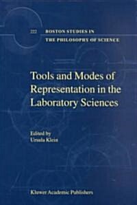 Tools and Modes of Representation in the Laboratory Sciences (Hardcover, 2002)