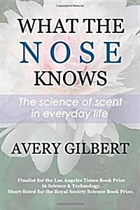 What the Nose Knows (Hardcover)