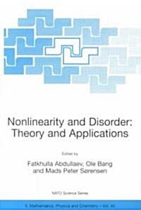 Nonlinearity and Disorder: Theory and Applications (Paperback, 2001)