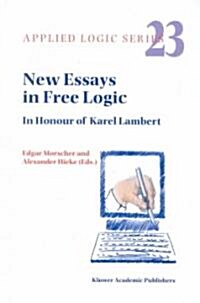 New Essays in Free Logic: In Honour of Karel Lambert (Hardcover, 2002)