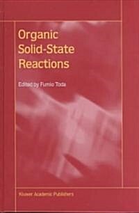 Organic Solid-State Reactions (Hardcover)