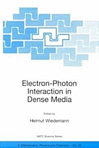 Electron-Photon Interaction in Dense Media (Paperback)