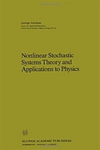 Nonlinear Stochastic Systems Theory and Applications to Physics (Paperback, Softcover Repri)