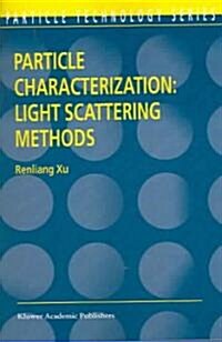 Particle Characterization: Light Scattering Methods (Paperback, 2000)