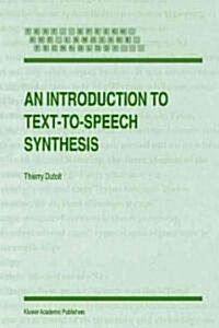An Introduction to Text-To-Speech Synthesis (Paperback)