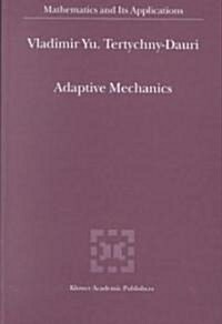 Adaptive Mechanics (Hardcover)