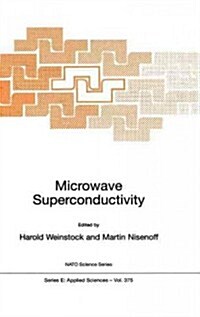 Microwave Superconductivity (Hardcover, 2001)