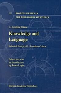 Knowledge and Language: Selected Essays of L. Jonathan Cohen (Hardcover, 2002)