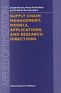 Supply Chain Management: Models, Applications, and Research Directions (Hardcover, 2010)