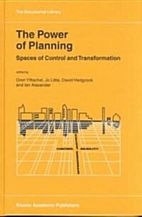 The Power of Planning: Spaces of Control and Transformation (Hardcover, 2001)