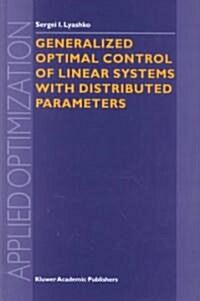 Generalized Optimal Control of Linear Systems With Distributed Parameters (Hardcover)