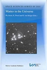Matter in the Universe (Hardcover)