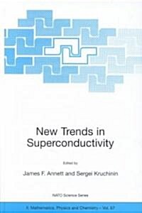 New Trends in Superconductivity (Hardcover)