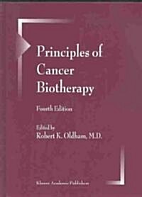 Principles of Cancer Biotherapy (Hardcover, 4th, Revised)