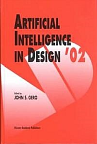 Artificial Intelligence in Design 02 (Hardcover)