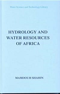 Hydrology and Water Resources of Africa (Hardcover, 2002)