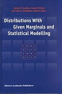 Distributions With Given Marginals and Statistical Modelling (Hardcover)