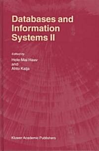 Databases and Information Systems II: Fifth International Baltic Conference, Baltic DB&Is2002 Tallinn, Estonia, June 3-6, 2002 Selected Papers (Hardcover, 2002)