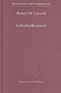 Calculus Revisited (Hardcover)