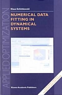 Numerical Data Fitting in Dynamical Systems: A Practical Introduction with Applications and Software (Hardcover, 2002)