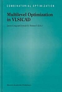 Multilevel Optimization in Vlsicad (Hardcover)