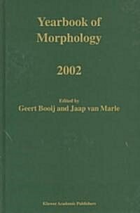 Yearbook of Morphology 2002 (Hardcover)