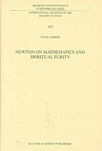 Newton on Mathematics and Spiritual Purity (Hardcover)