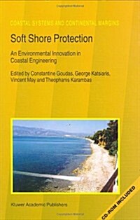 Soft Shore Protection: An Environmental Innovation in Coastal Engineering (Hardcover, 2003)