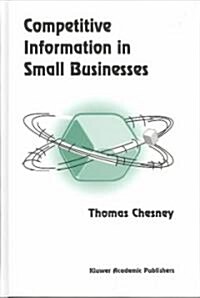 Competitive Information in Small Businesses (Hardcover)