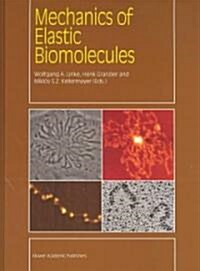 Mechanics of Elastic Biomolecules (Hardcover)