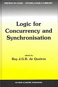 Logic for Concurrency and Synchronisation (Hardcover, 2003)