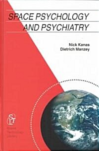 Space Psychology and Psychiatry (Hardcover)