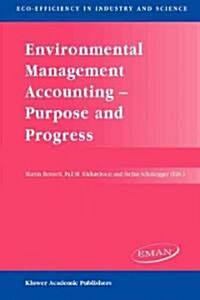 Environmental Management Accounting -- Purpose and Progress (Paperback, Softcover Repri)