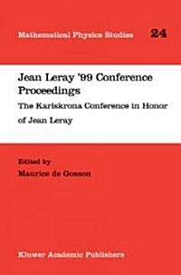 Jean Leray 99 Conference Proceedings: The Karlskrona Conference in Honor of Jean Leray (Hardcover, 2003)