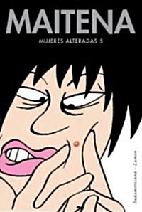 Mujeres Alteradas 5 (Paperback)