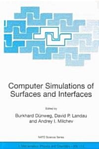 Computer Simulations of Surfaces and Interfaces (Paperback)