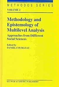 Methodology and Epistemology of Multilevel Analysis: Approaches from Different Social Sciences (Hardcover, 2003)