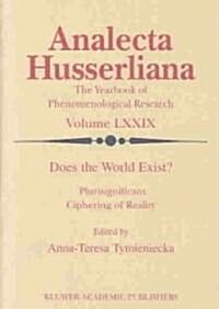 Does the World Exist?: Plurisignificant Ciphering of Reality (Paperback, 2004)