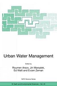 Urban Water Management: Science Technology and Service Delivery (Hardcover, 2003)