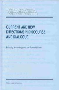 Current and new directions in discourse and dialogue
