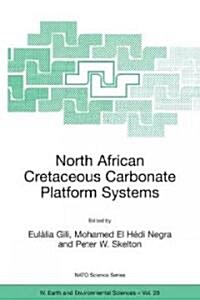 North African Cretaceous Carbonate Platform Systems (Paperback)