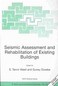 Seismic Assessment and Rehabilitation of Existing Buildings (Paperback, 2003)