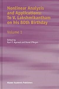 Nonlinear Analysis and Applications: To V. Lakshmikantham on His 80th Birthday (Hardcover)