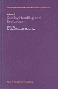 Quality Handling and Evaluation (Hardcover, 2004)