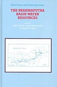 The Brahmaputra Basin Water Resources (Hardcover)